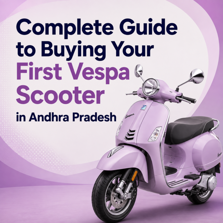 complete guide to buying your first vespa scooter in andhra pradesh
